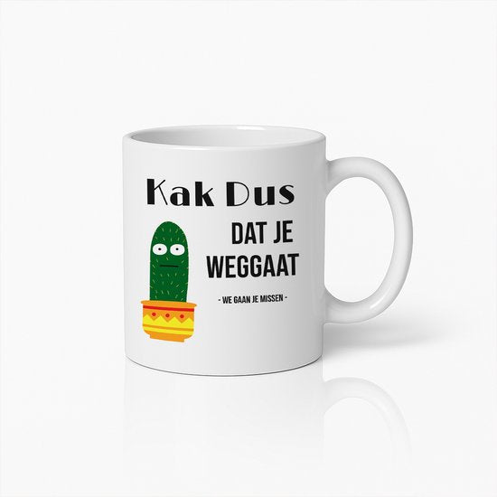 Grappige Afscheid Mok 330ml – “Kak Dus Dat Je Weggaat” Cactus Beker – Humoristisch Afscheidscadeau voor Collega’s & Vrienden