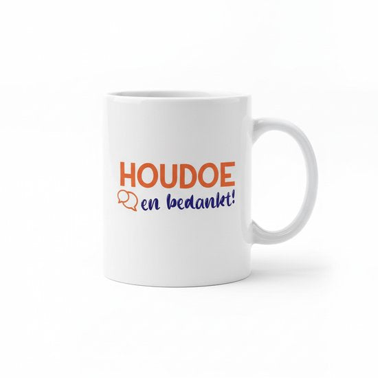 Houdoe en Bedankt – Brabantse Quote Koffiemok 330 ml | Vrolijk Afscheid Cadeau