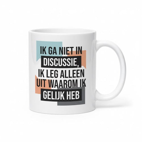 Ik Ga Niet In Discussie Mok – Grappige Nederlandse Tekst Koffiemok – Kantoor Humor Cadeau – 330 ml Keramische Mok