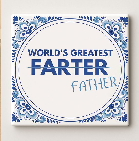 Tegeltje "Worlds greatest Farter"