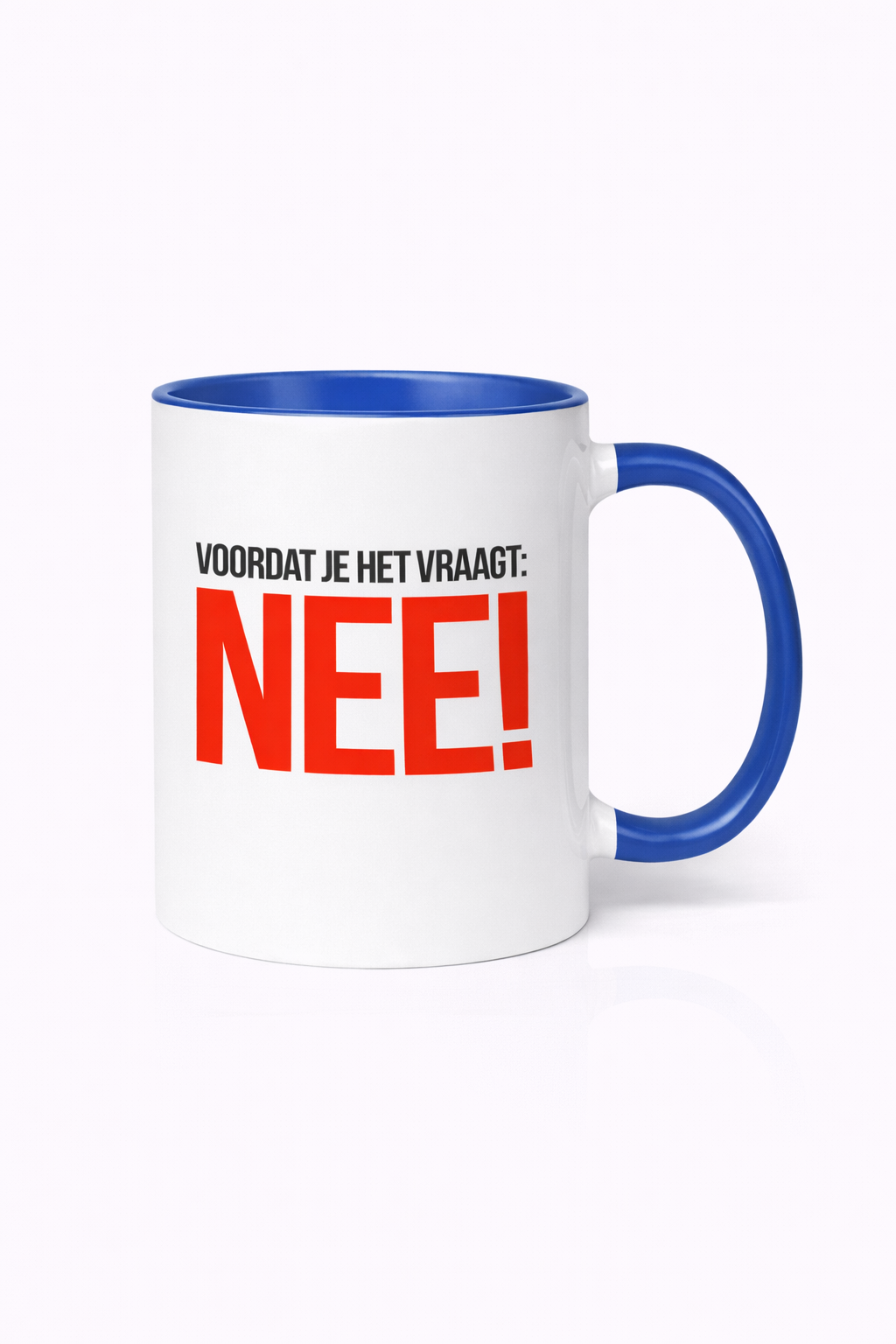 “Voordat Je Het Vraagt: NEE!” 330ML