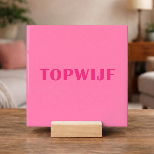 Tegeltje "Topwijf"